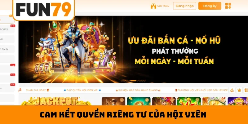 Cam kết quyền riêng tư của hội viên